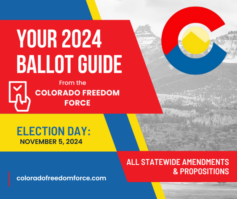 Your 2024 Ballot Guide from the Colorado Freedom Force